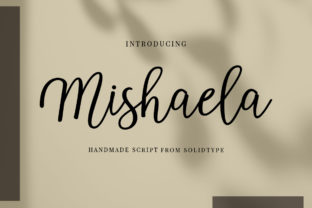 Mishaela Script: A Contemporary Font with an Authentic Vibe
