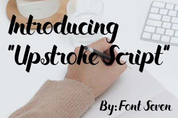 Upstroke Script: The Handwritten Font for Timeless Branding